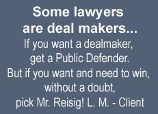 Reisig Criminal Defense & DWI Law, LLC if you want to win1